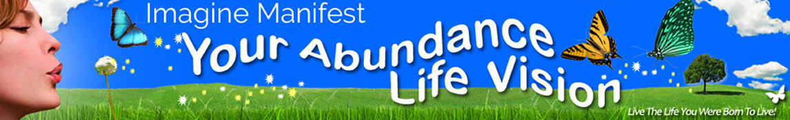 Your Abundance Life Vision